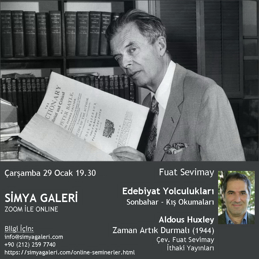 Kış Okumaları - Aldous Huxley - Zaman Artık Durmalı (1944) Çev. Fuat Sevimay - İthaki Yayınları.